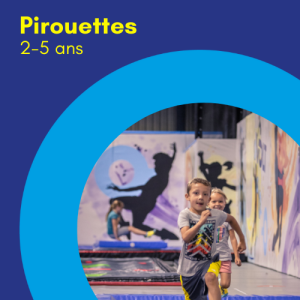 Les Pirouettes – Développement moteur